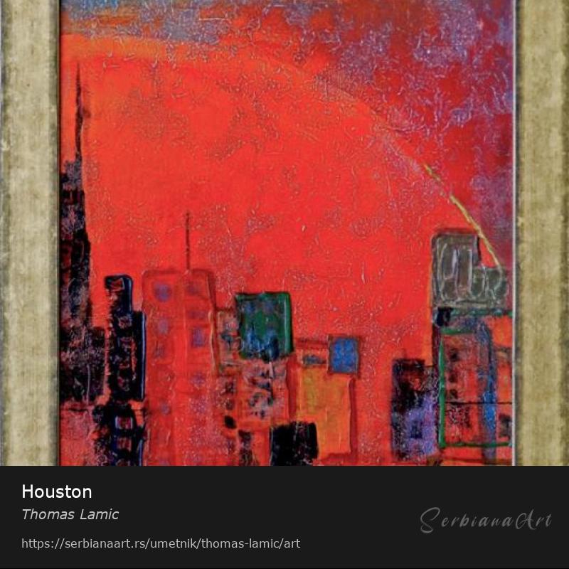 Houston, Akrilik/Platno, Thomas Lamic