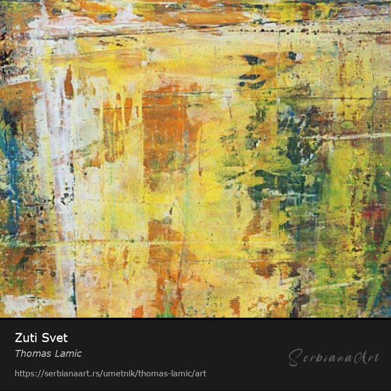 Zuti Svet, Akrilik/Platno, Thomas Lamic
