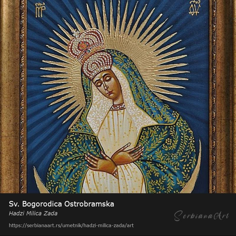 Sv. Bogorodica Ostrobramska, Akrilik/Platno, Hadzi Milica Zada