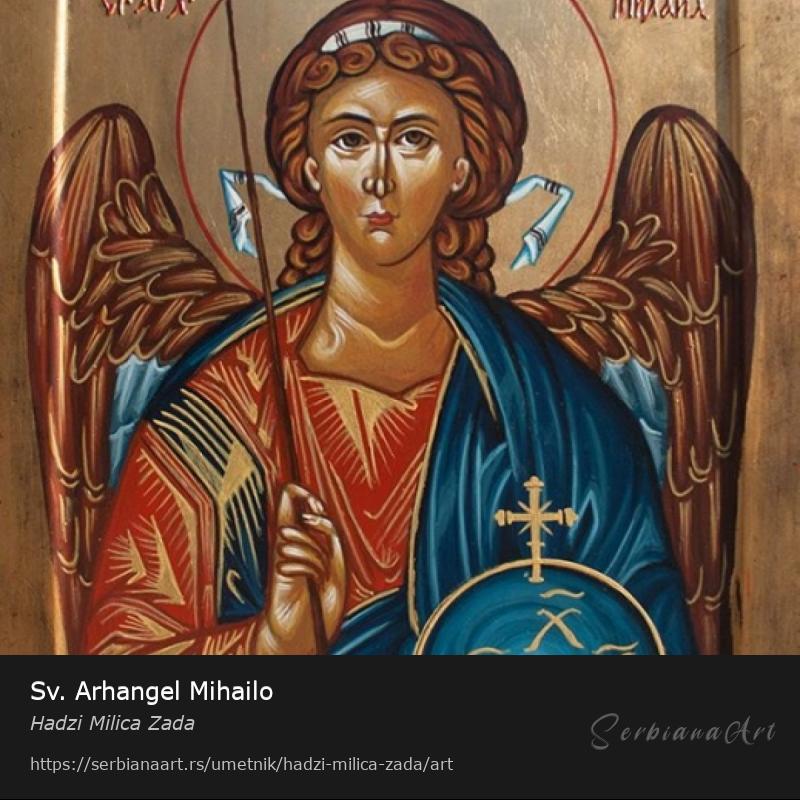 Sv. Arhangel Mihailo, Akrilik/Drvo, Hadzi Milica Zada