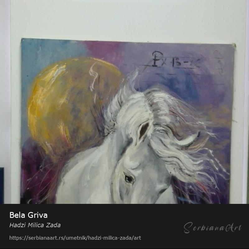 Bela Griva, Ulje/Platno, Hadzi Milica Zada