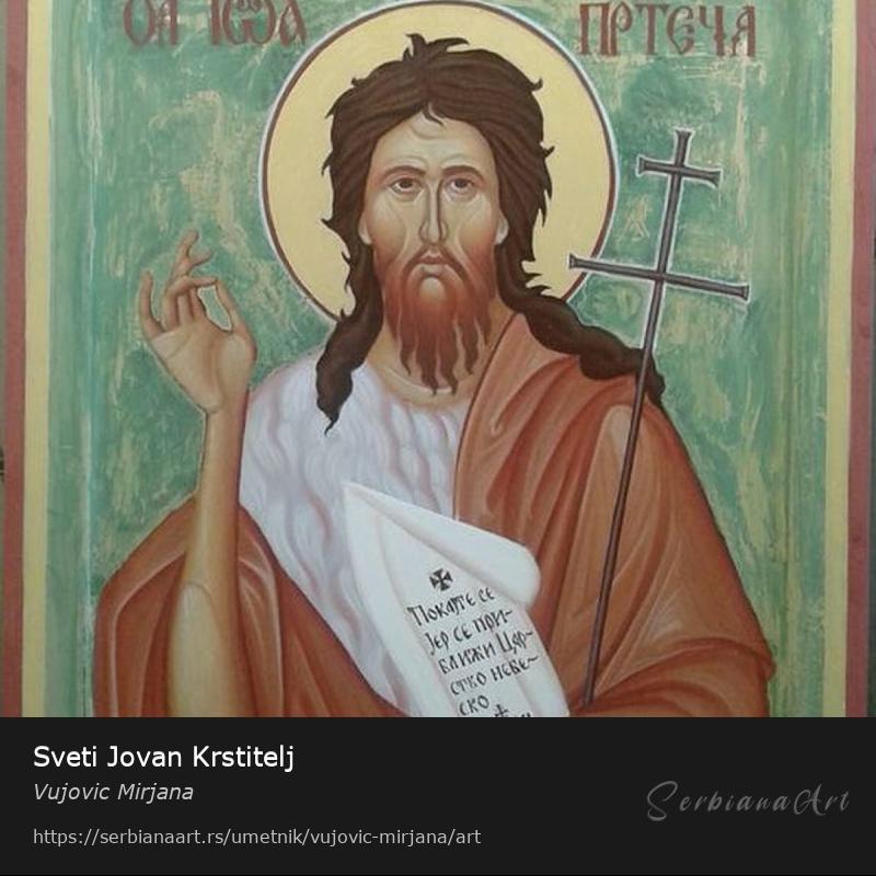 Sveti Jovan Krstitelj, Jajčana tempera/Drvo, Vujovic Mirjana