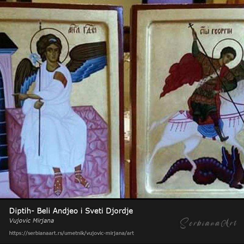 Diptih- Beli Andjeo i Sveti Djordje, Jajčana tempera/Drvo, Vujovic Mirjana