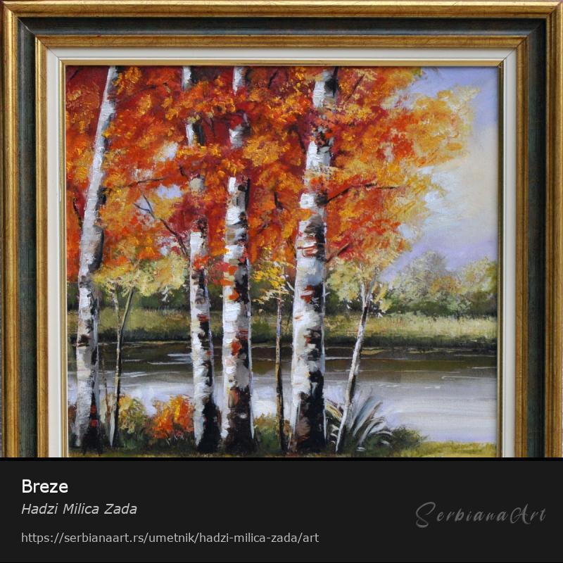 Breze, Ulje/Platno, Hadzi Milica Zada