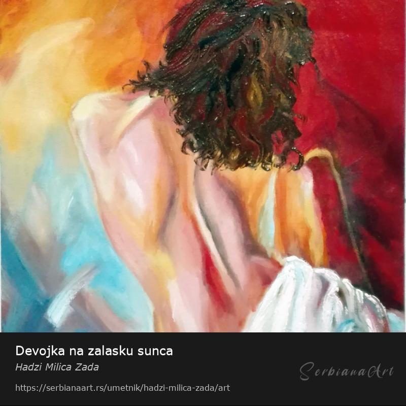 Devojka na zalasku sunca, Ulje/Platno, Hadzi Milica Zada