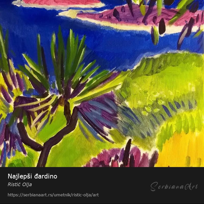 Najlepši đardino, Akrilik/Platno, Ristić Olja