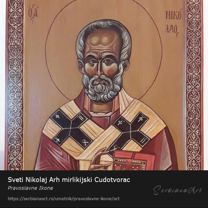 Sveti Nikolaj Arh mirlikijski Cudotvorac, Jajčana tempera/Drvo, Pravoslavne Ikone