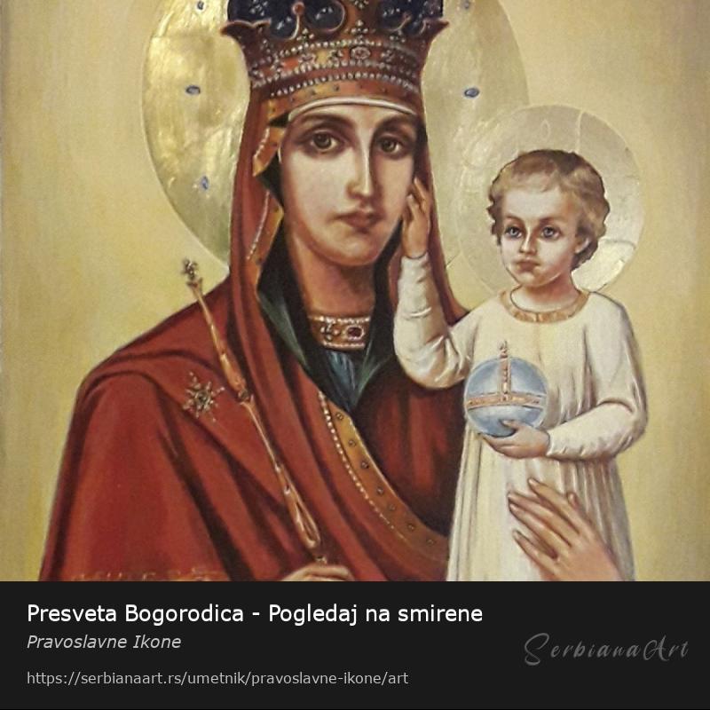 Presveta Bogorodica - Pogledaj na smirene, Jajčana tempera/Drvo, Pravoslavne Ikone