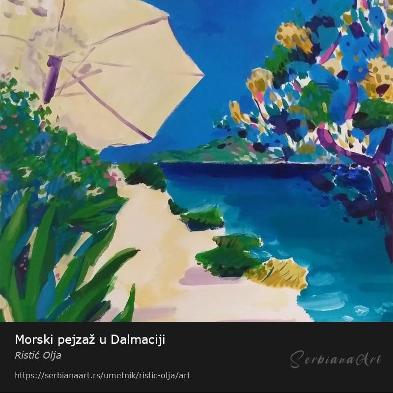Morski pejzaž u Dalmaciji, Akrilik/Platno, Ristić Olja