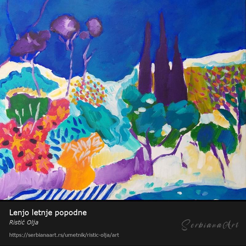 Lenjo letnje popodne, Akrilik/Platno, Ristić Olja