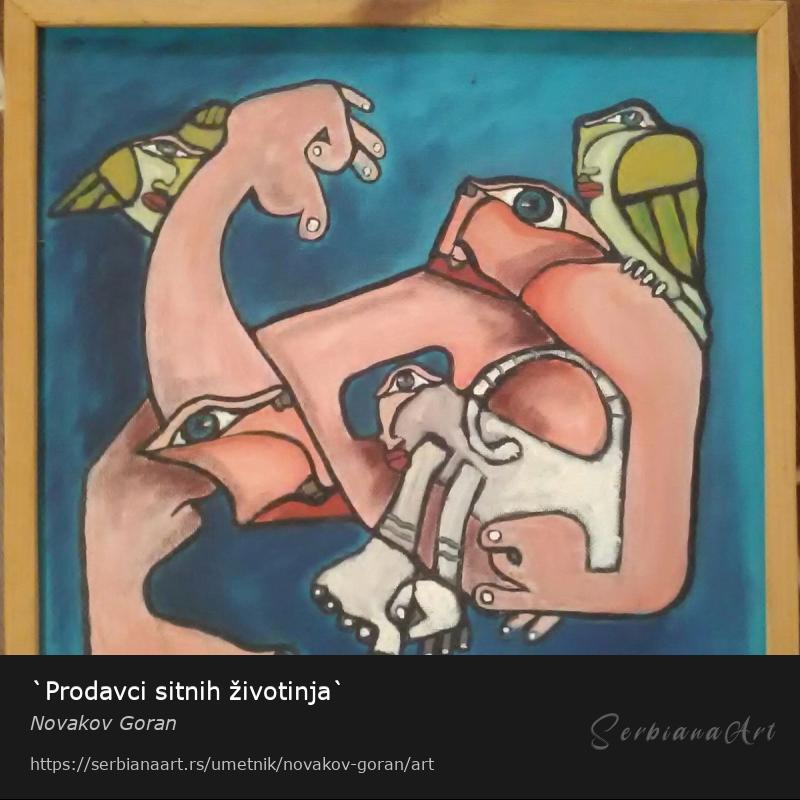 `Prodavci sitnih životinja`, Ulje/Lesonit, Novakov Goran