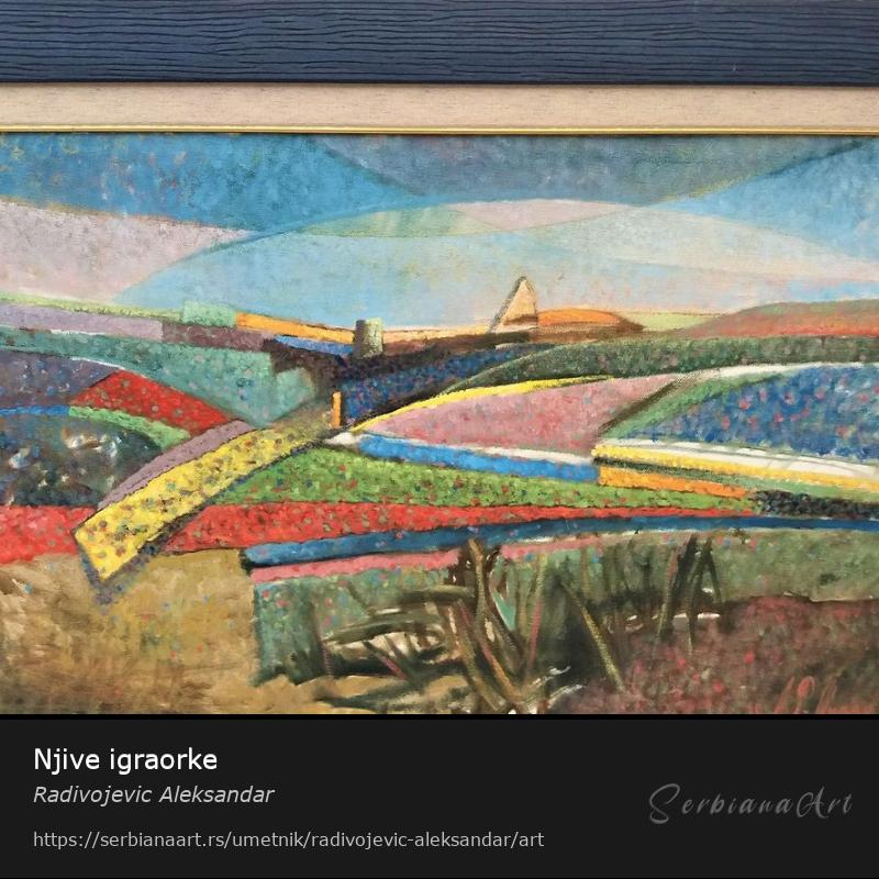 Njive igraorke, Ulje/Platno, Radivojevic Aleksandar