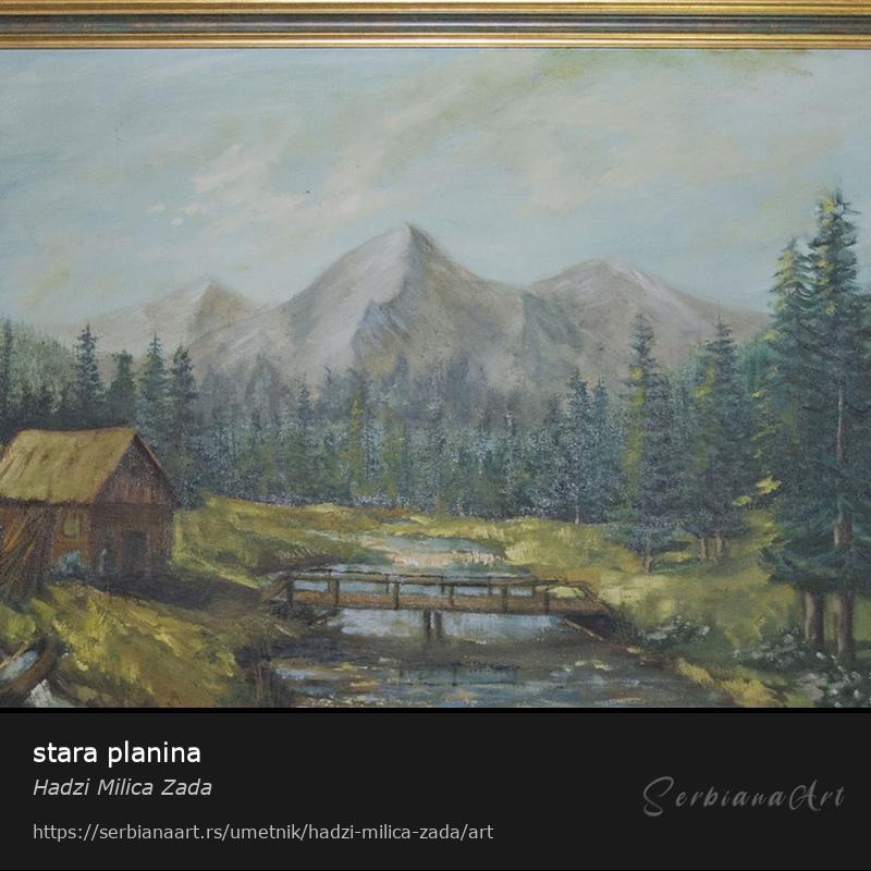 stara planina, Ulje/Platno, Hadzi Milica Zada