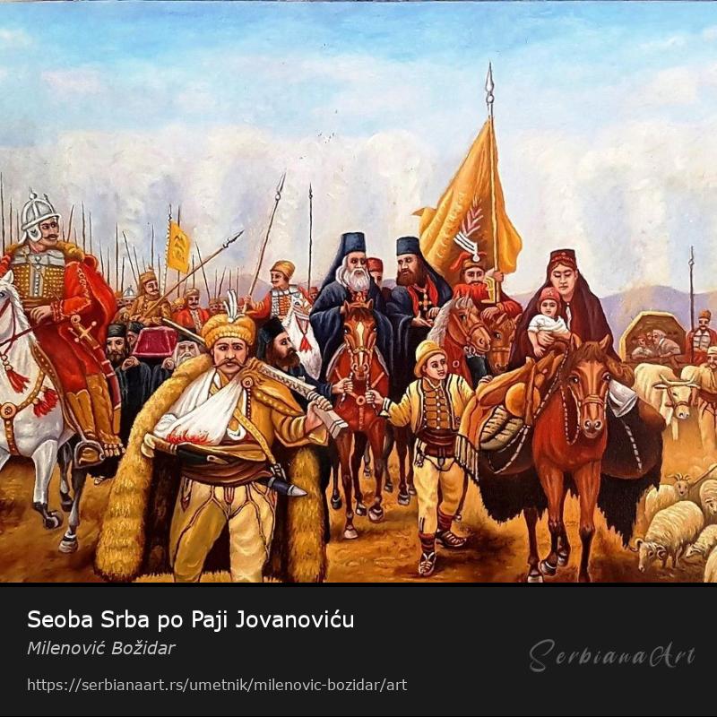 Seoba Srba po Paji Jovanoviću, Ulje/Platno, Milenović Božidar