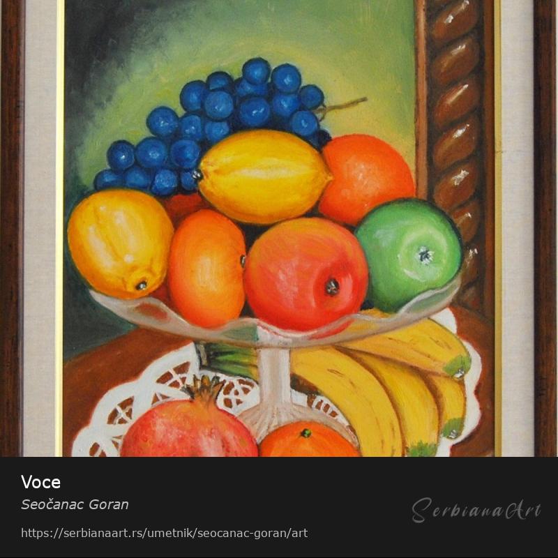 Voce, Ulje/Platno, Seočanac Goran