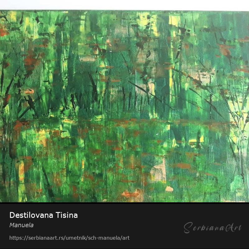 Destilovana Tisina, Akrilik/Platno, Manuela