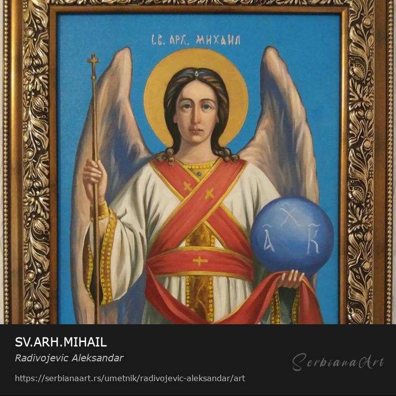 SV.ARH.MIHAIL, Ulje/Platno, Radivojevic Aleksandar