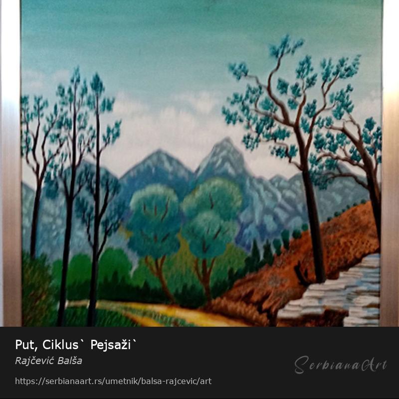 Put, Ciklus` Pejsaži`, Akrilik/Medijapan, Rajčević Balša