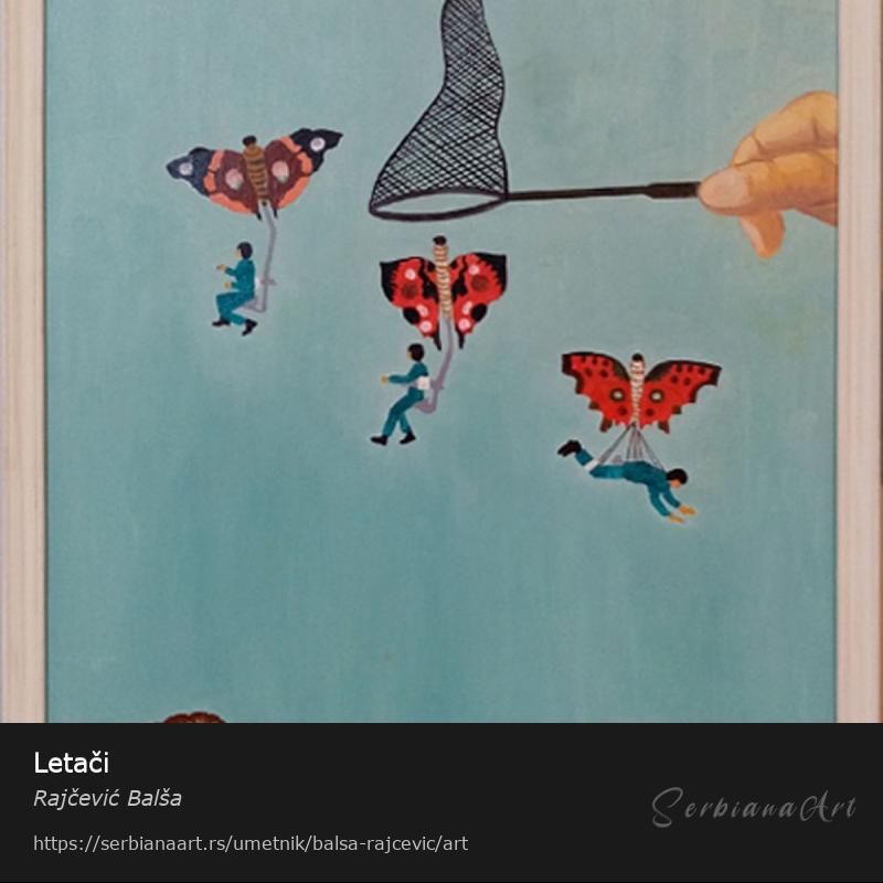 Letači, Akrilik/Medijapan, Rajčević Balša