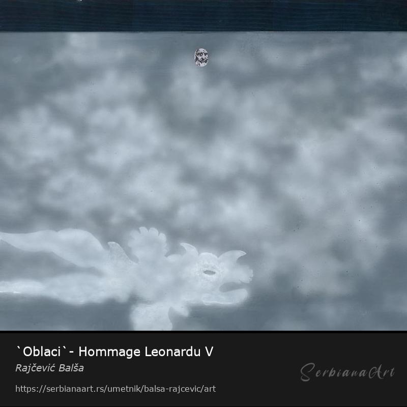 `Oblaci`- Hommage Leonardu V, Akrilik/Platno, Rajčević Balša