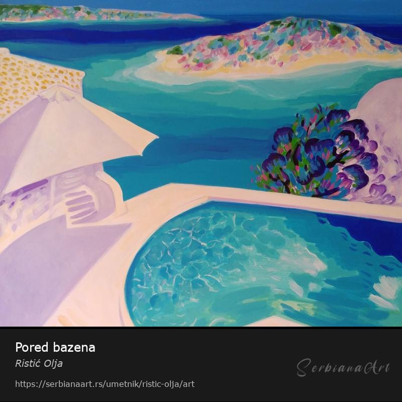 Pored bazena, Akrilik/Platno, Ristić Olja