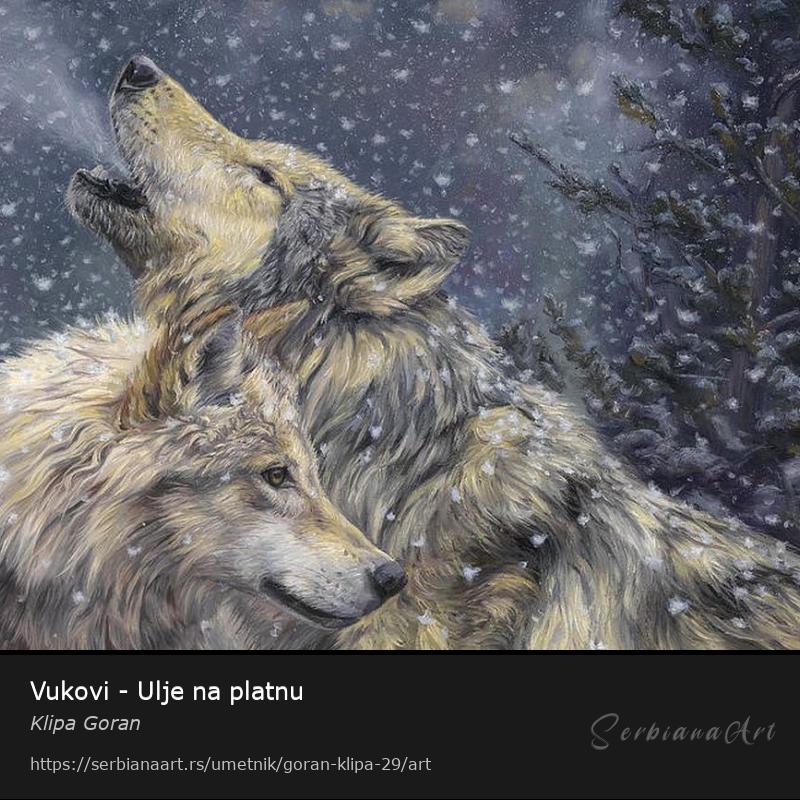 Vukovi - Ulje na platnu, Ulje/Platno, Klipa Goran
