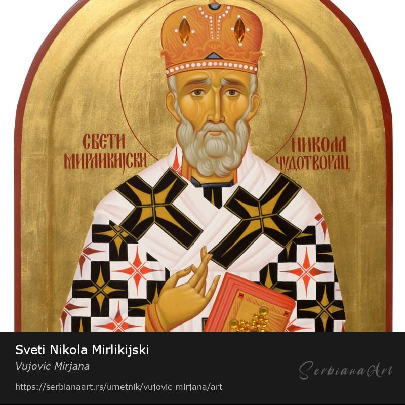 Sveti Nikola Mirlikijski, Jajčana tempera/Drvo, Vujovic Mirjana