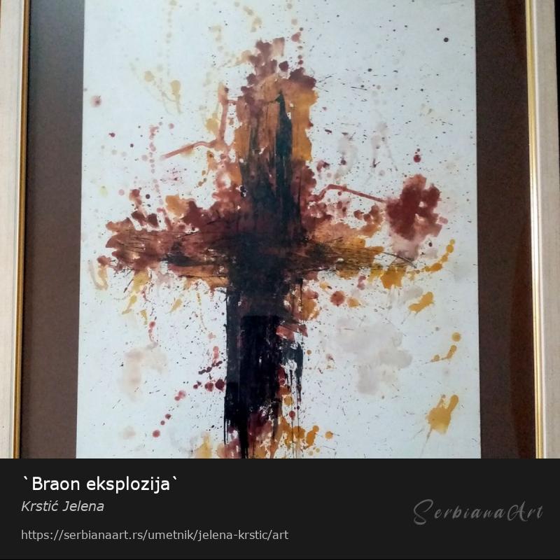 `Braon eksplozija`, Akrilik/Papir, Krstić Jelena
