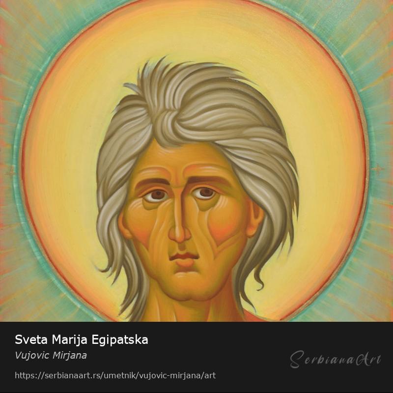 Sveta Marija Egipatska, Jajčana tempera/Drvo, Vujovic Mirjana