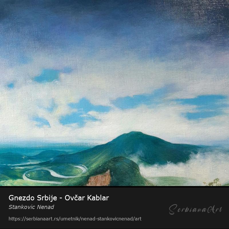 Gnezdo Srbije - Ovčar Kablar, Ulje/Platno, Stankovic Nenad
