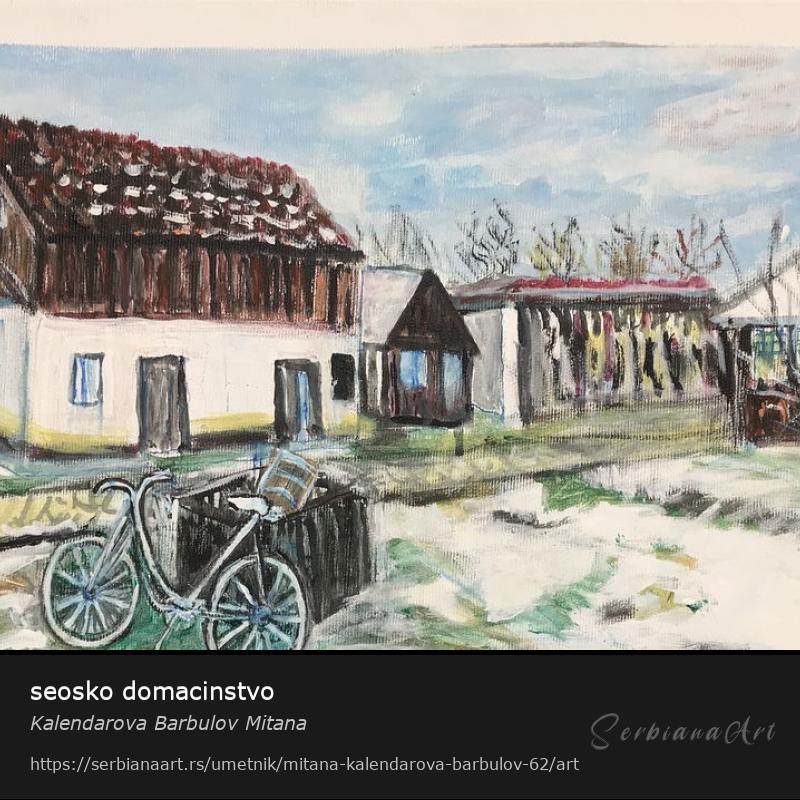 seosko domacinstvo, Akrilik/Platno, Kalendarova Barbulov Mitana