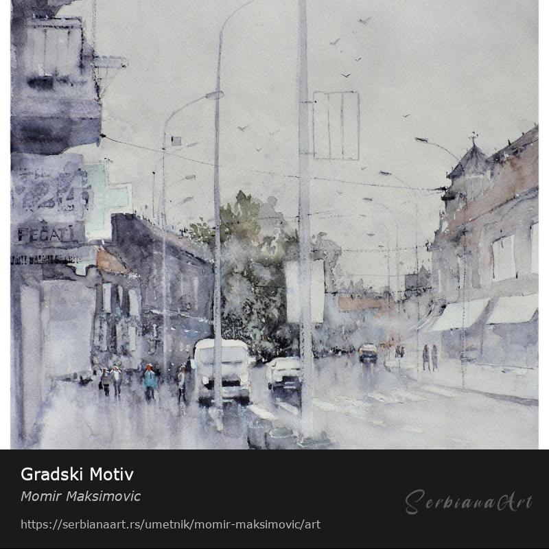 Gradski Motiv, Vodene boje/Papir, Momir Maksimovic