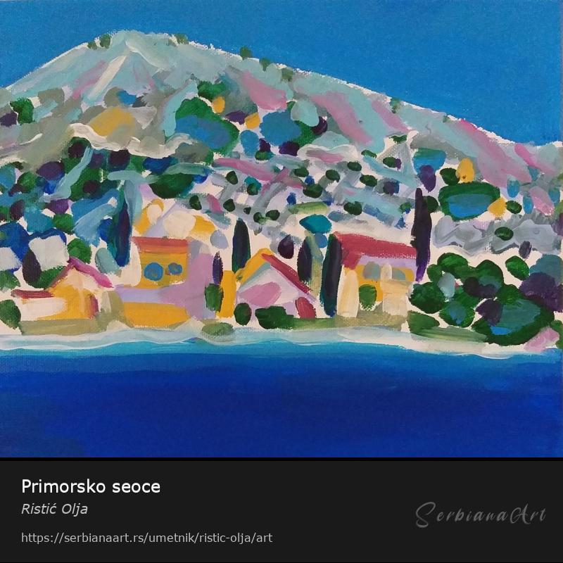 Primorsko seoce, Ulje/Platno, Ristić Olja