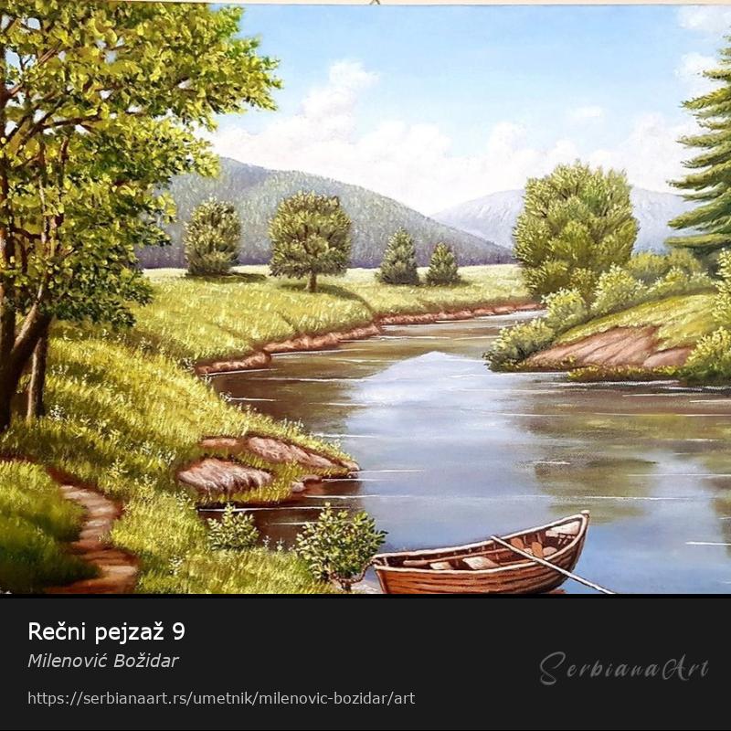 Rečni pejzaž 9, Ulje/Platno, Milenović Božidar