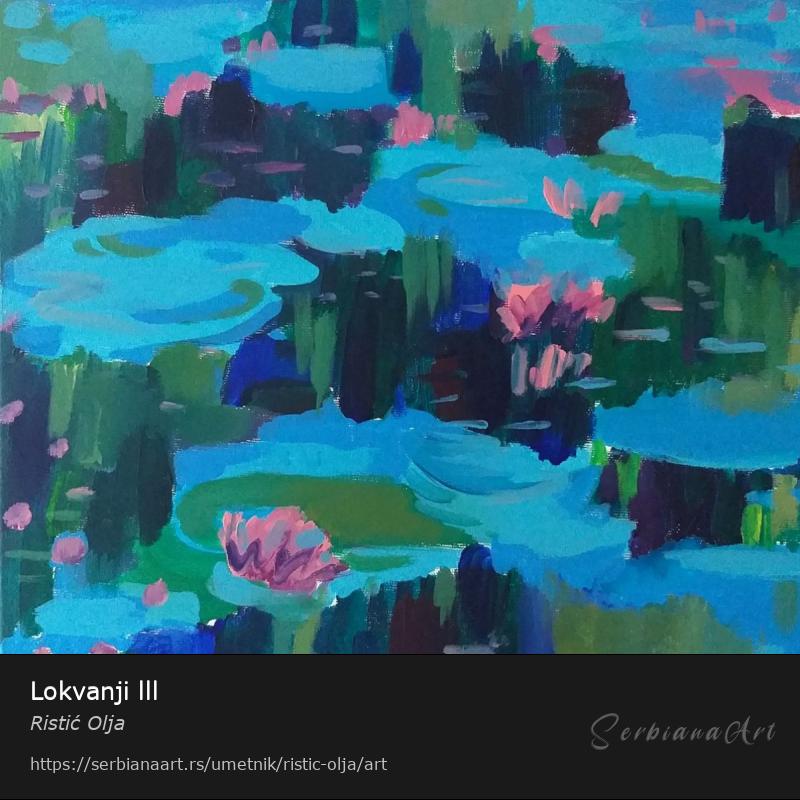 Lokvanji lll, Akrilik/Platno, Ristić Olja