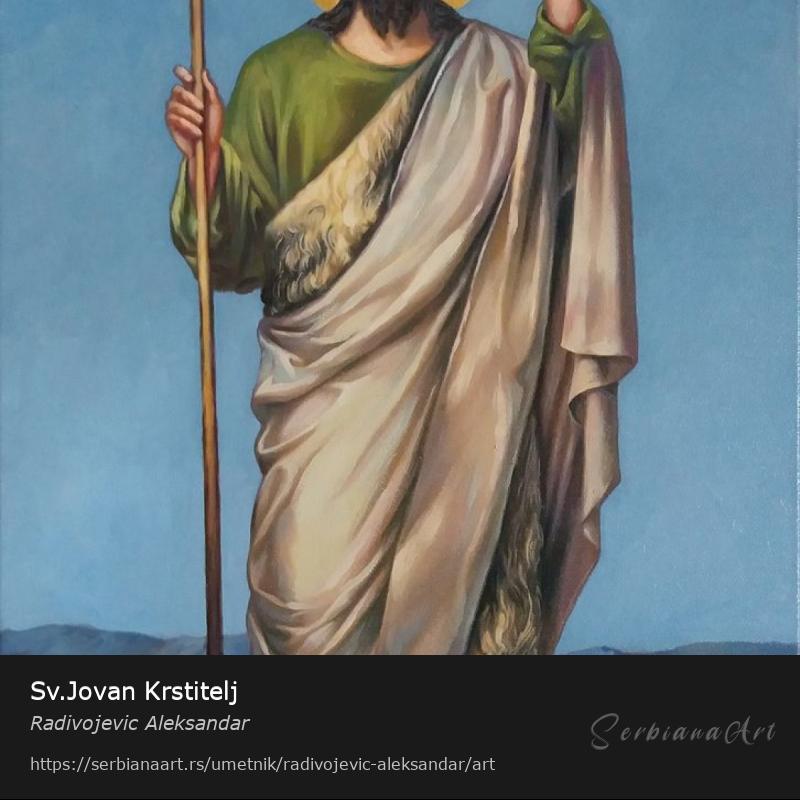 Sv.Jovan Krstitelj, Ulje/Platno, Radivojevic Aleksandar
