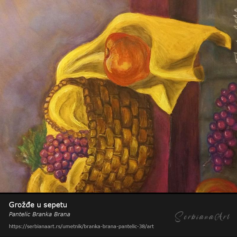Grožđe u sepetu, Pastel/Papir, Pantelic Branka Brana