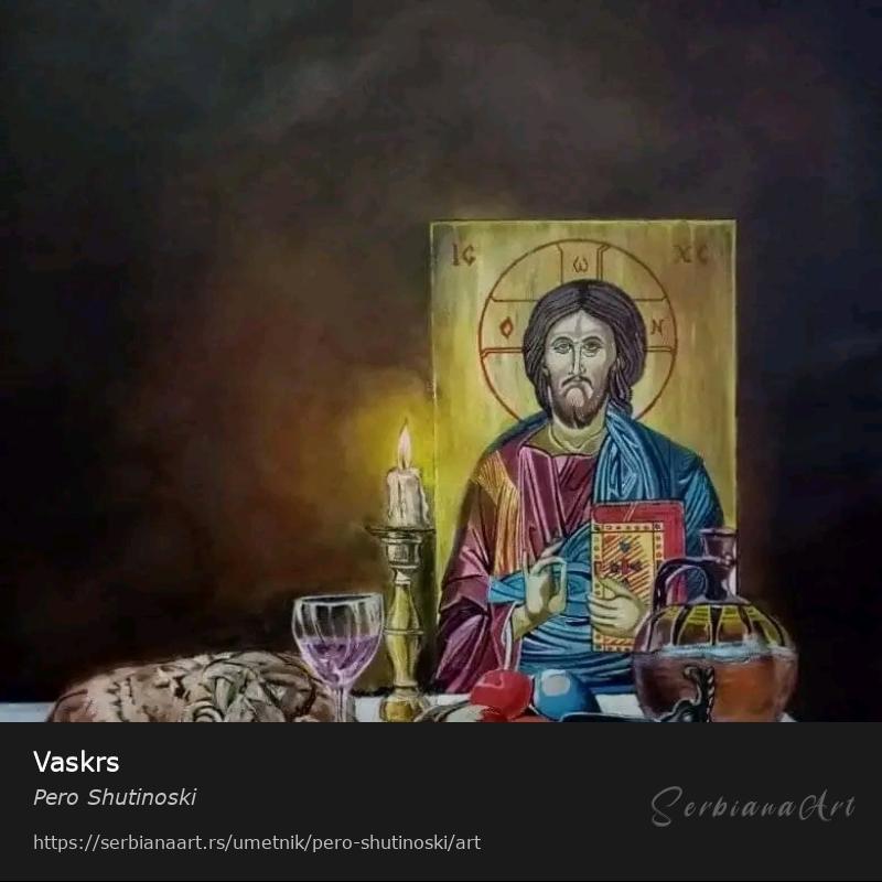 Vaskrs, Akrilik/Platno, Pero Shutinoski