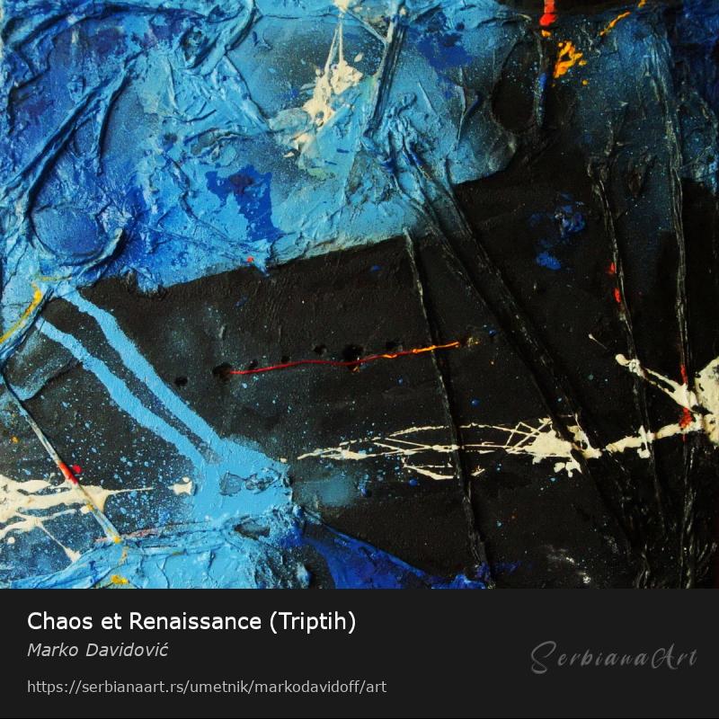 Chaos et Renaissance (Triptih), Kombinovano/Lesonit, Marko Davidović