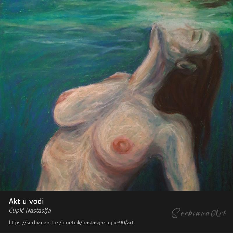 Akt u vodi, Pastel/Papir, Čupić Nastasija