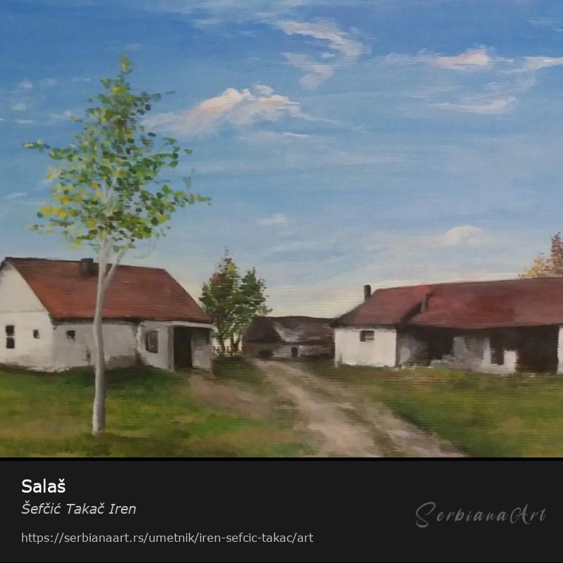 Salaš, Akrilik/Platno, Šefčić Takač Iren