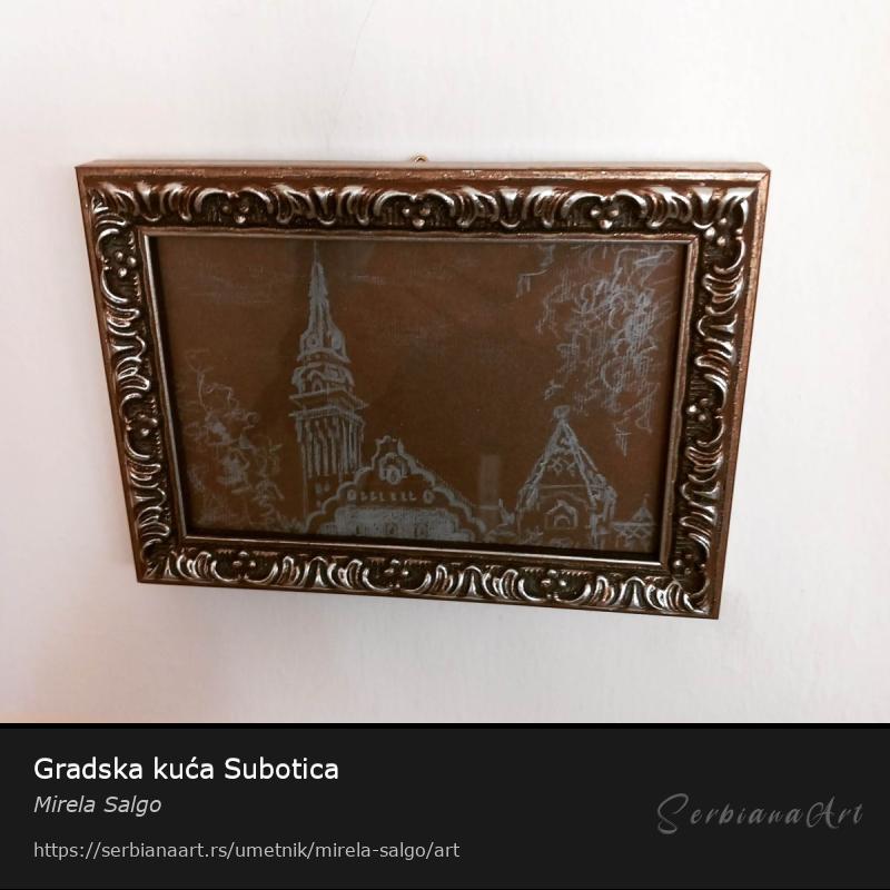 Gradska kuća Subotica, Neodređeno/Karton, Mirela Salgo