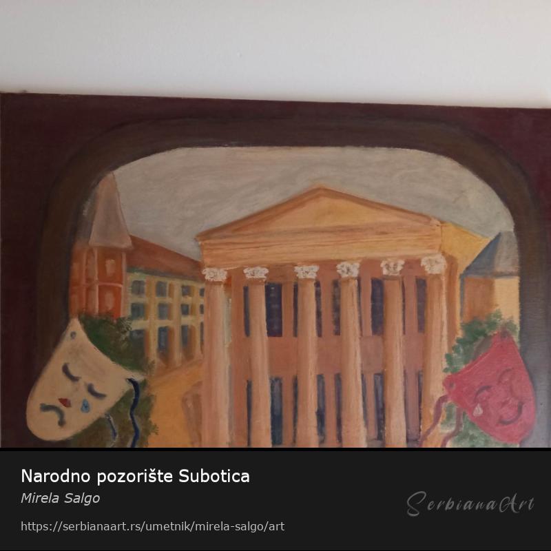 Narodno pozorište Subotica, Ulje/Platno, Mirela Salgo