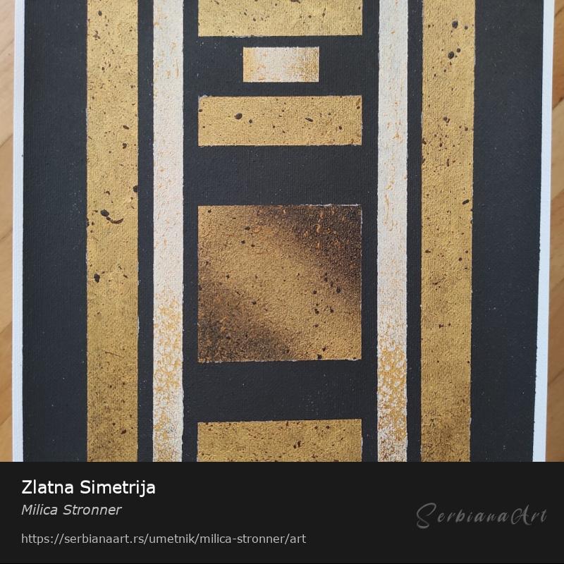 Zlatna Simetrija, Akrilik/Platno, Milica Stronner