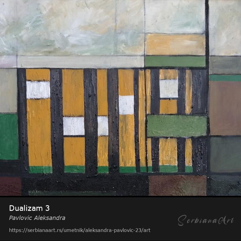 Dualizam 3, Akrilik/Platno, Pavlovic Aleksandra
