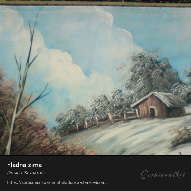 hladna zima, Ulje/Platno, Dusica Stankovic 