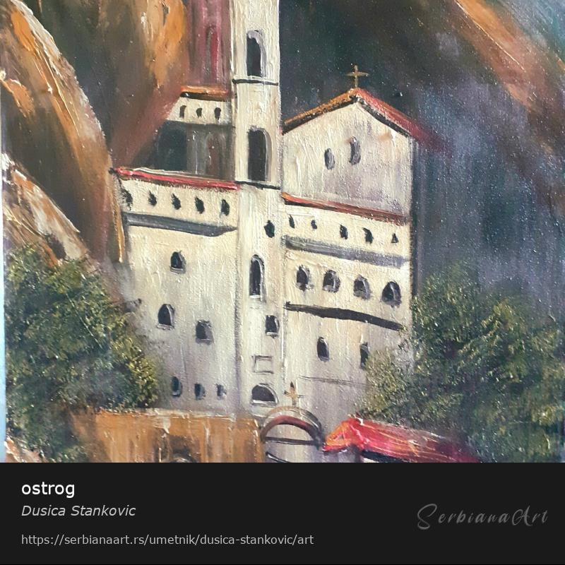 ostrog, Ulje/Platno, Dusica Stankovic 