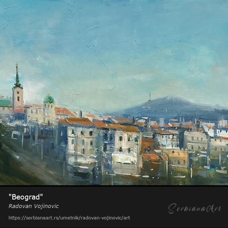 "Beograd", Ulje/Platno, Radovan Vojinovic