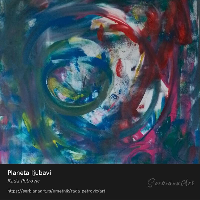 Planeta ljubavi, Akrilik/Platno, Rada Petrovic