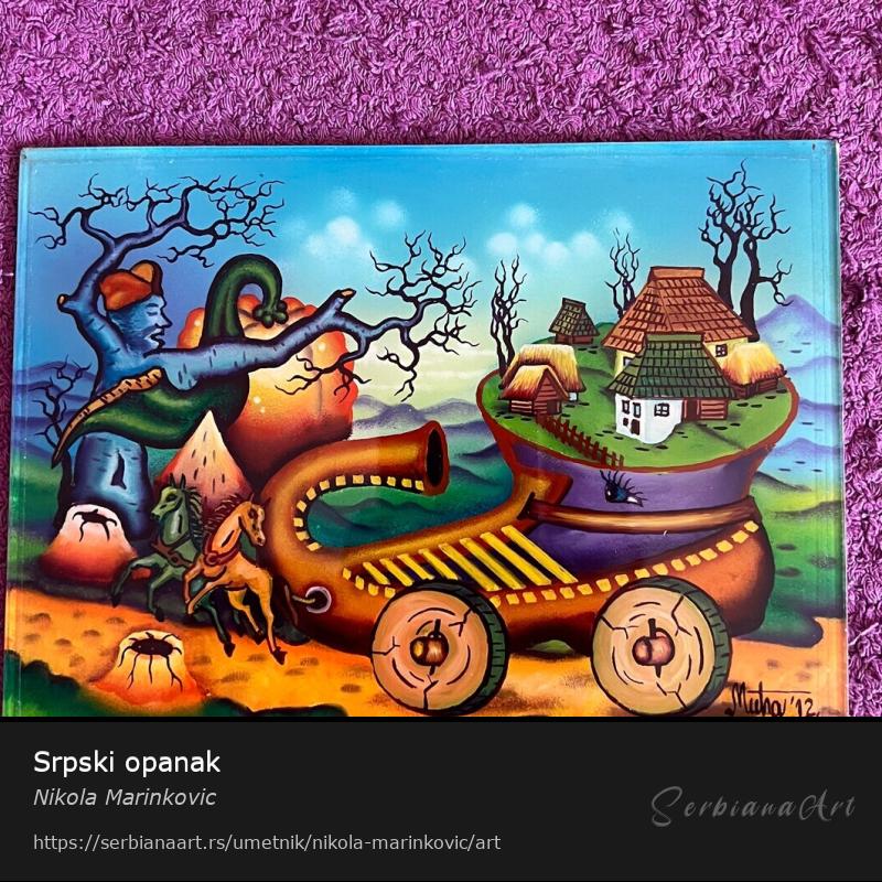 Srpski opanak, Ulje/Staklo, Nikola Marinkovic